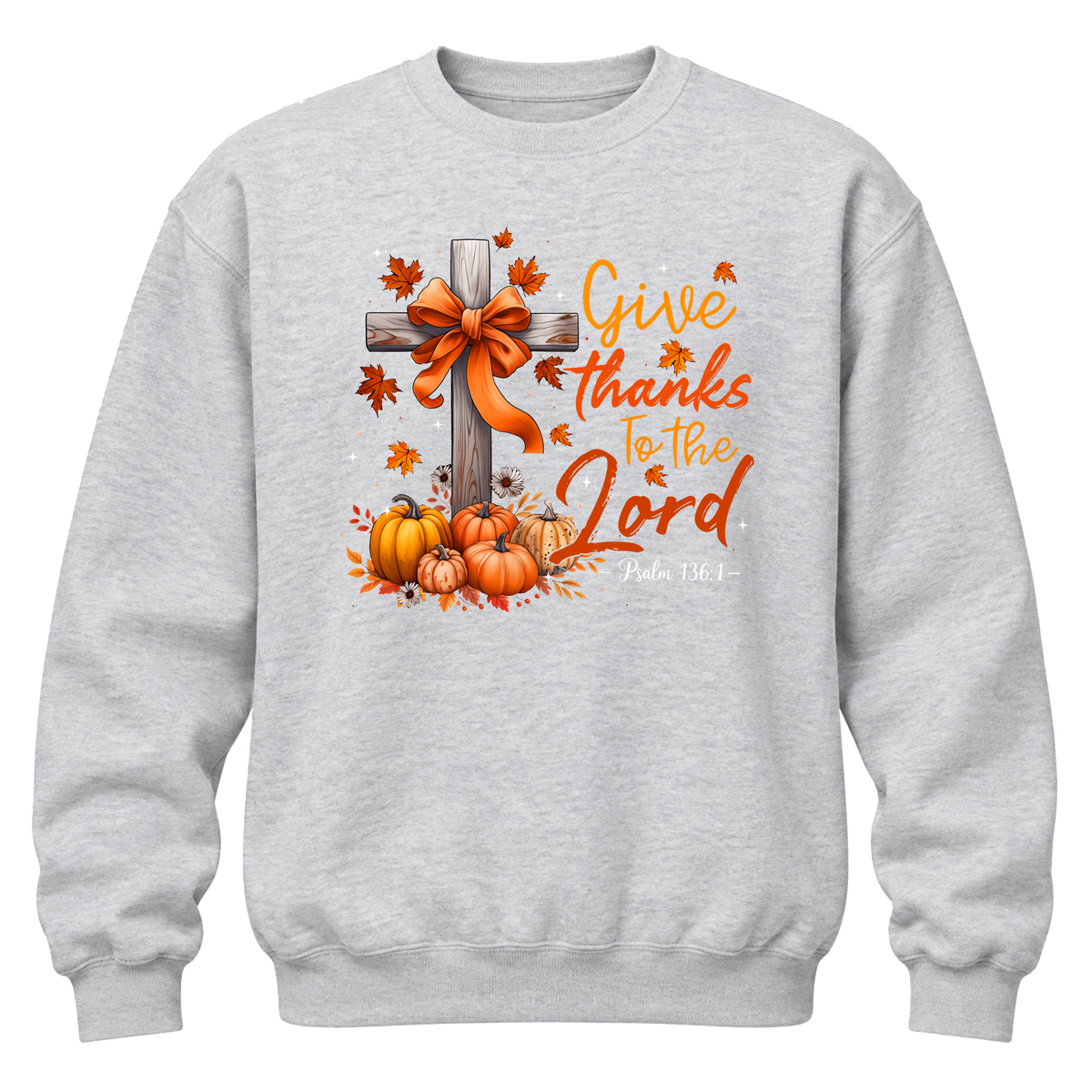 Give Thanks To The Lord Psalm 136:1