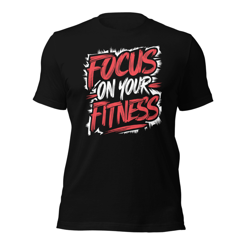 Focus On Your Fitness